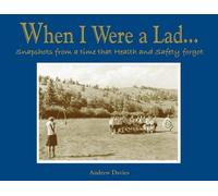 Andrew T Davies When I Were A Lad… (Copertina rigida)