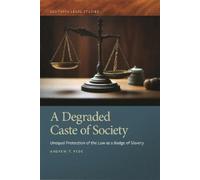 Andrew T. Fede A Degraded Caste of Society (Copertina rigida)