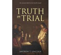 Andrew T Lincoln Truth on Trial (Copertina rigida)