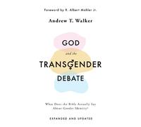 Andrew T. Walker God and the Transgender Debate (Tascabile)