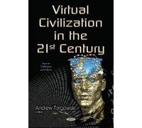 Andrew Targowski Virtual Civilization in the 21st Century (Copertina rigida)
