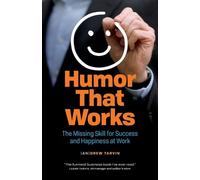 Andrew Tarvin Humor That Works (Tascabile)