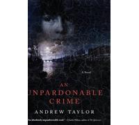 Andrew Taylor An Unpardonable Crime (Copertina rigida)