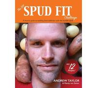 Andrew Taylor Mandy Van Zanen The DIY Spud Fit Challenge (Tascabile)