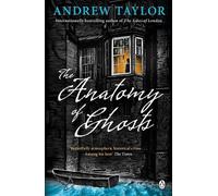 Andrew Taylor The Anatomy of Ghosts (Tascabile)