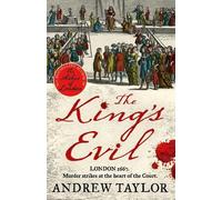 Andrew Taylor The King’s Evil (Tascabile) James Marwood & Cat Lovett