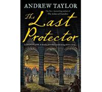 Andrew Taylor The Last Protector (Copertina rigida) James Marwood & Cat Lovett
