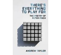 Andrew Taylor There’s Everything To Play For (Tascabile)