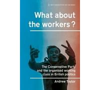 Andrew Taylor What About the Workers? (Copertina rigida)