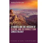 Andrew Ter Ern Studies on the Origin of Divine and Resurrection Chr (Tascabile)