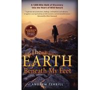 Andrew Terrill The Earth Beneath My Feet (Copertina rigida)