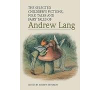 Andrew Teverson The Selected Children’s Fictions, Folk Tales (Copertina rigida)
