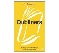Andrew Thacker Dubliners (Tascabile) New Casebooks