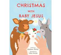 Andrew Thiriot Christmas with Baby Jesus (Copertina rigida)
