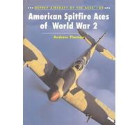 Andrew Thomas American Spitfire Aces of World War 2 (Tascabile)