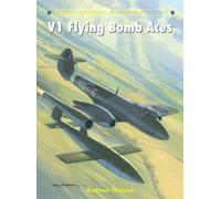 Andrew Thomas V1 Flying Bomb Aces (Tascabile) Aircraft of the Aces