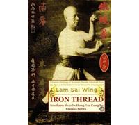 Andrew Timofeevich Iron Thread. Southern Shaolin Hung Gar Kung Fu Cl (Tascabile)