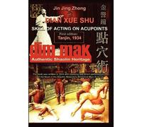 Eredità Shaolin autentica – Dian Xue Shu (Dim Mak): tecnica sui punti di agopuntura