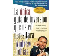 Andrew Tobias La Única Guía de Inversión Que Usted Necesitará (Tascabile)
