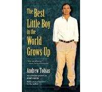 Andrew Tobias The Best Little Boy In The World Grows Up (Tascabile)
