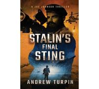 Andrew Turpin Stalin's Final Sting (Copertina rigida) Joe Johnson Thriller