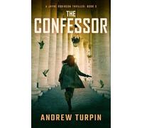 Andrew Turpin The Confessor (Copertina rigida) Jayne Robinson Thriller