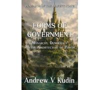Andrew V Kudin Forms of Government (Copertina rigida)