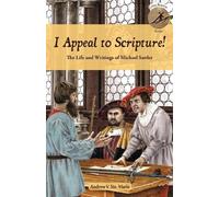 Andrew V Ste Marie I Appeal to Scripture (Tascabile) Cross Bearers