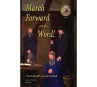Andrew V Ste Marie Mike Atnip March Forward with the Word (Tascabile)