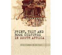 Andrew van der Vlies Print, Text and Book Cultures in South Africa (Tascabile)