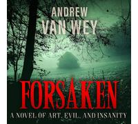 Andrew Van Wey Forsaken (Copertina rigida)