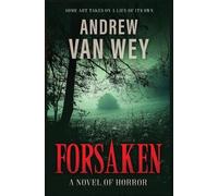 Andrew Van Wey Forsaken (Tascabile)