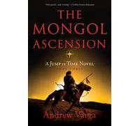 Andrew Varga The Mongol Ascension (Copertina rigida) Jump in Time