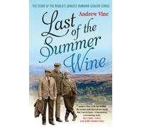 Andrew Vine Last of the Summer Wine (Tascabile)