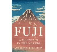 Andrew W. Bernstein Fuji (Copertina rigida)