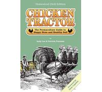 Andrew W Lee Patricia L Foreman Chicken Tractor (Tascabile)