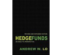 Andrew W. Lo Hedge Funds (Tascabile) Advances in Financial Engineering