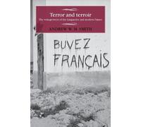 Andrew W. M. Smith Terror and Terroir (Tascabile)