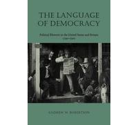Andrew W. Robertson The Language of Democracy (Tascabile)