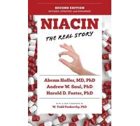 Andrew W. Saul Harold D. Foster Abram Niacin: The Real Story (2nd E (Tascabile)