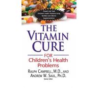 Andrew W. Saul Ralph Campb Vitamin Cure for Children's Health Probl (Tascabile)