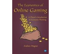 Andrew Wagner The Economics of Online Gaming (Tascabile)