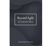 Andrew Walker Paul Scott Beyond Agile (Copertina rigida)