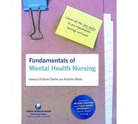 Victoria Clarke Fundamentals of Mental Health Nursing (Tascabile)