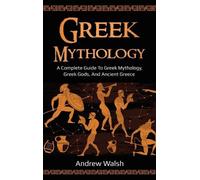 Andrew Walsh Greek Mythology (Copertina rigida)