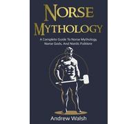 Andrew Walsh Norse Mythology (Copertina rigida)