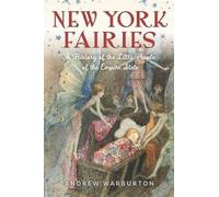 Andrew Warburton New York Fairies (Tascabile)