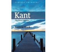 Andrew Ward Kant (Tascabile) Classic Thinkers