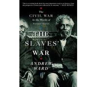 Andrew Ward The Slaves' War (Tascabile)