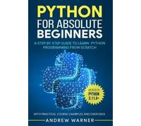 Andrew Warner Python for Absolute Beginners (Tascabile)
